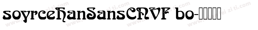 soyrceHanSansCNVF bo字体转换